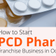How to Start PCD Pharma Franchise Business in Odisha - Cureton Biotech Pvt Ltd