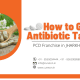 How to Get antibiotic Tablets PCD Franchise in JHARKHAND - Cureton Biotech Pvt Ltd