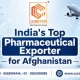 India's Top Pharmaceutical Exporter for Afghanistan - Cureton Biotech Pvt Ltd India's top 10 Pharmaceutical Exporter for Afghanistan