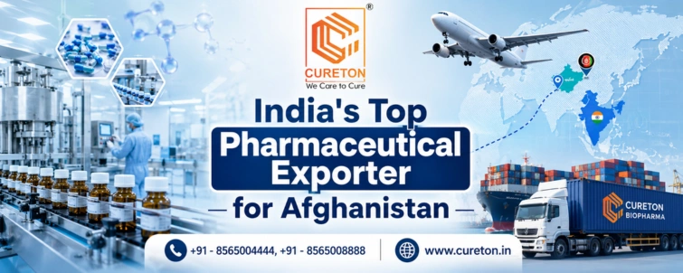 India's Top Pharmaceutical Exporter for Afghanistan - Cureton Biotech Pvt Ltd India's top 10 Pharmaceutical Exporter for Afghanistan