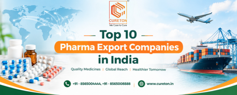 Top 10 Pharma Export Companies in India - Cureton Biotech Pvt Ltd Top 10 pharma export companies in india