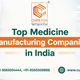 Top Medicine Manufacturing Companies in India - Cureton Biotech Pvt Ltd Top Medicine Manufacturing Companies in India