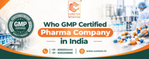 WHO-GMP Certified Pharma Company in India